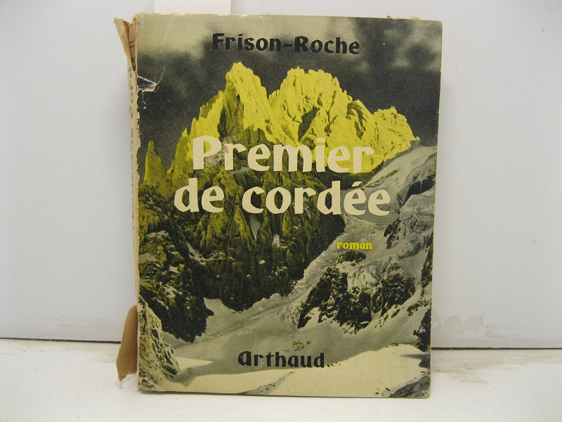 Premier de corde'e. Roman.