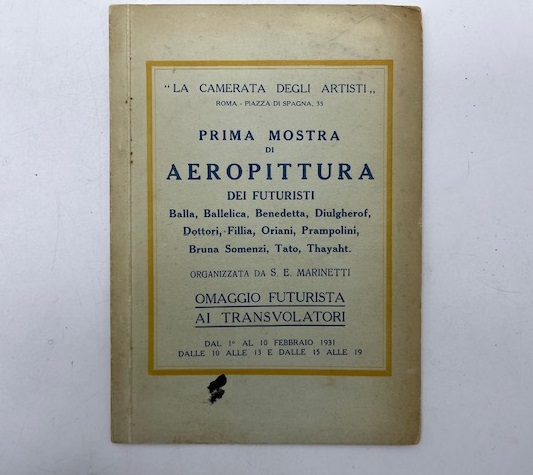 Prima mostra di aeropittura dei Futuristi Balla, Ballelica, Benedetta, Diulgherof, …