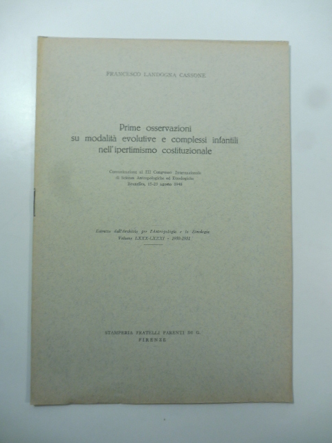 Prime osservazioni su modalita' evolutive e complessi infantili nell'ipertimismo costituzionale