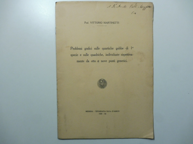 Problemi grafici sulle quartiche gobbe di prima specie e sulle …