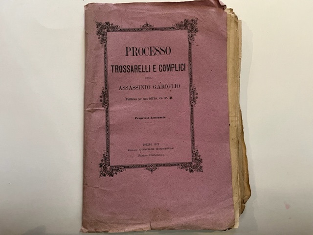 Processo Trossarelli e complici dell'assassinio Gariglio