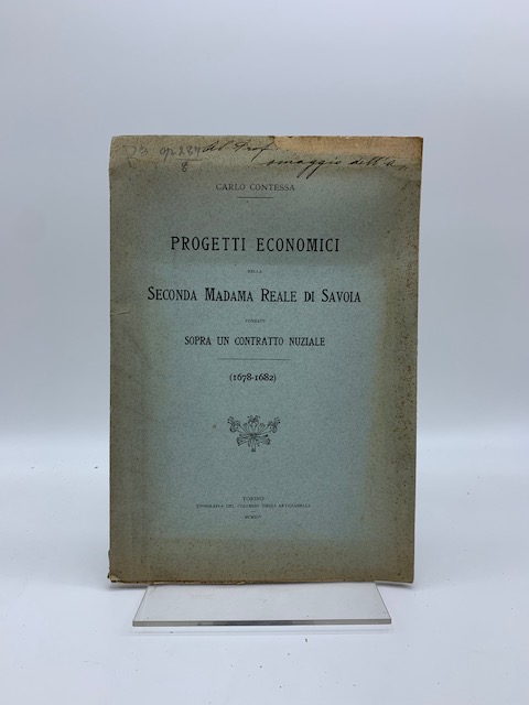Progetti economici della Seconda Madama Reale di Savoia fondati sopra …