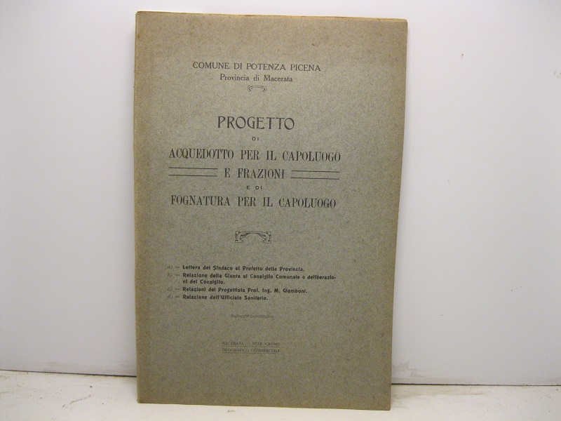 PROGETTO DI ACQUEDOTTO PER IL CAPOLUOGO E FRAZIONI DI FOGNATURA …