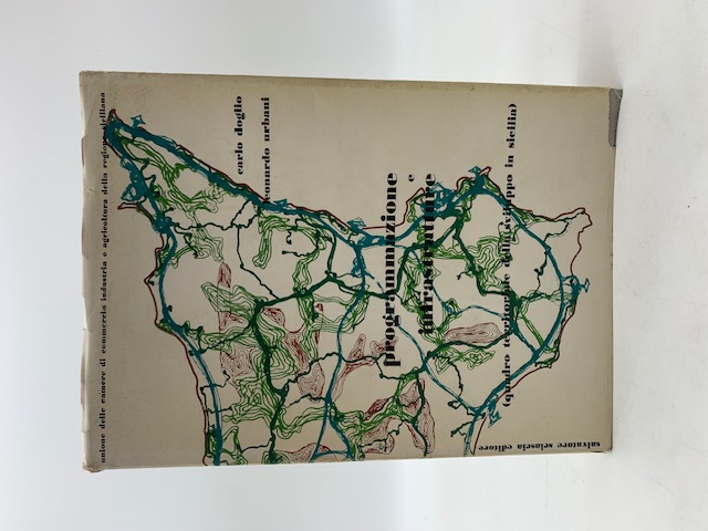 Programmazione e infrastrutture (quadro territoriale dello sviluppo in Sicilia)