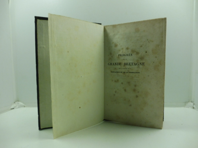 Progres de la Grande Bretagne sous le rapport de la …