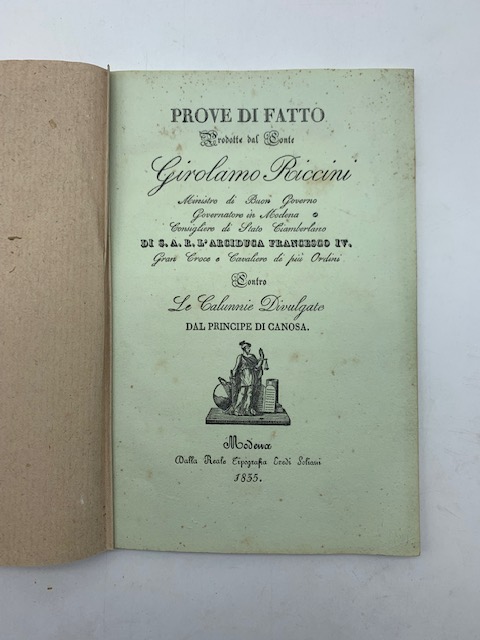 Prove di fatto prodotte dal Conte Girolamo Riccini.Governatore in Modena.contro …