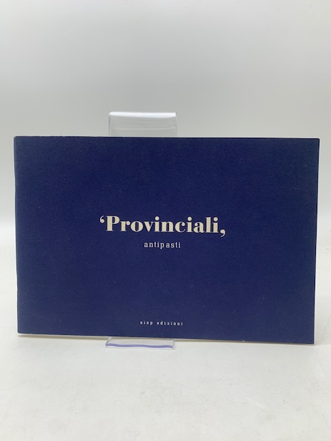 Provinciali. Antipasti