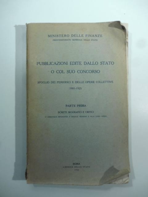 Pubblicazioni edite dallo stato o col suo concorso. Spoglio dei …