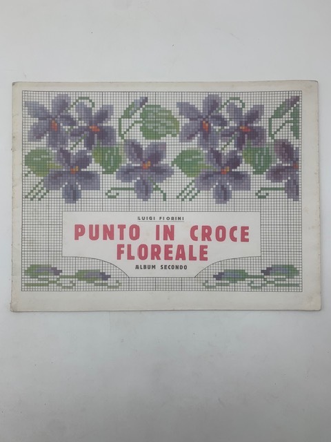 Punto in croce floreale. Album secondo