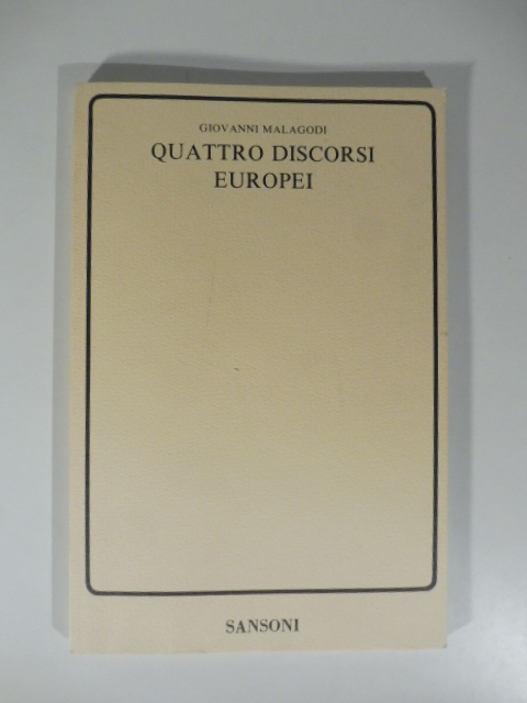 Quattro discorsi europei