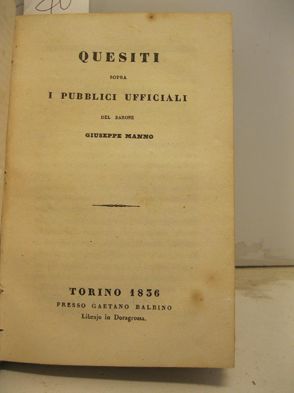 Quesiti sopra i pubblici ufficiali