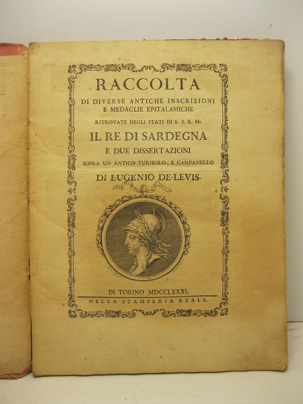 Raccolta di diverse antiche inscrizioni e medaglie epitalamiche ritrovate negli …