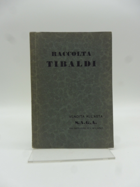 Raccolta Tibaldi. Vendita all'asta S.A.G.A.