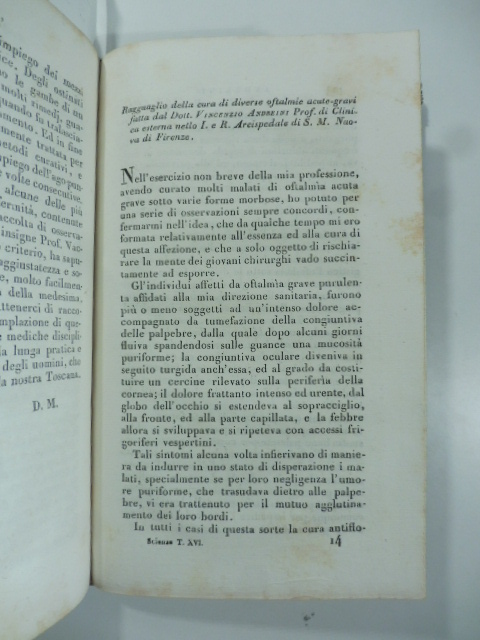 Ragguaglio della cura di diverse oftalmie acute gravi fatta dal …