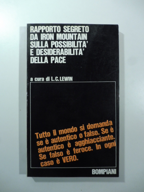 Rapporto segreto da Iron Mountain sulla possibilita' e desiderabilita' della …