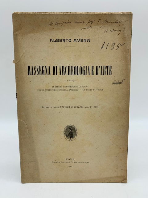 Rassegna di archeologia e d'arte. Il Museo Boncompagni Ludovisi; Tombe …