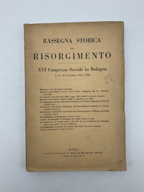 Rassegna storica del Risorgimento. XVI Congresso Sociale in Bologna 8, …