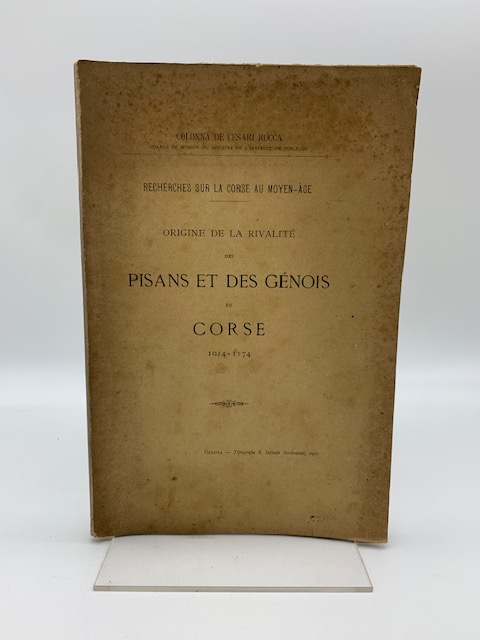 Recherches sur la corse au Moyen-Age. Origine de la rivalite' …