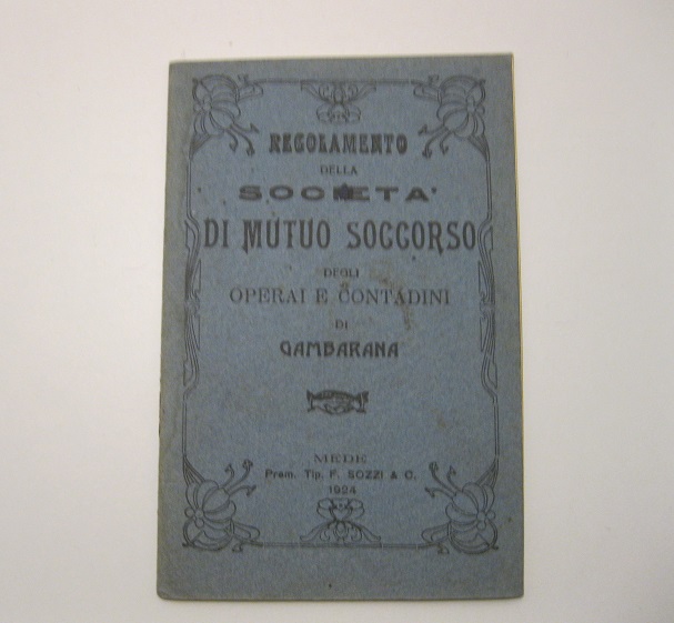 REGOLAMENTO DELLA SOCIETA' DI MUTUO SOCCORSO DEGLI OPERAI E CONTADINI …