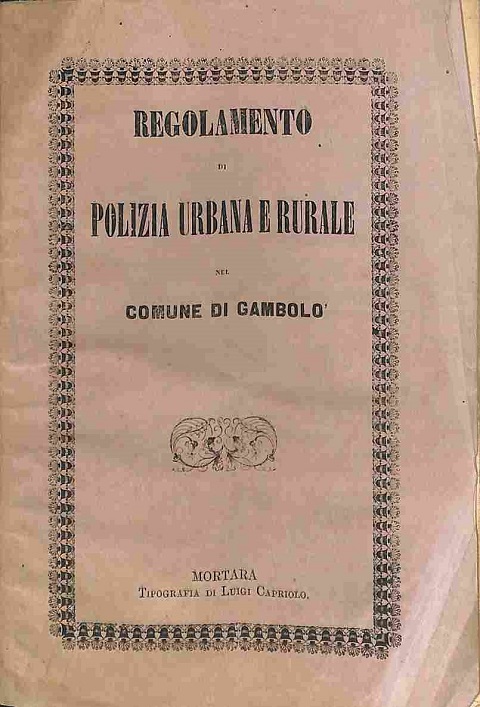Regolamento di polizia urbana e rurale del Comune di Gambolo'