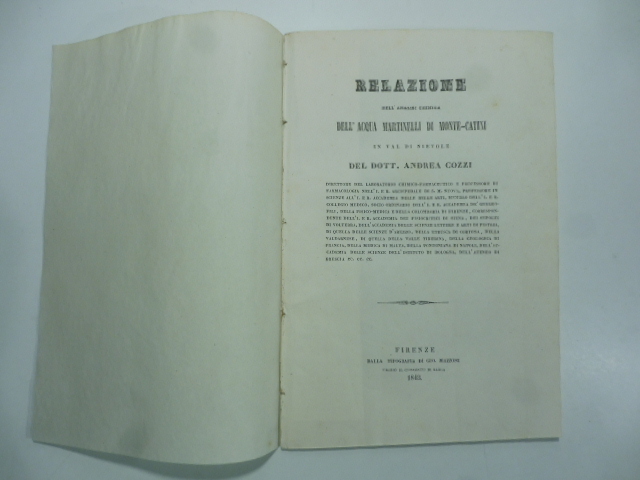 Relazione dell'analisi chimica dell'acqua Martinelli di Monte-Catini in Val di …