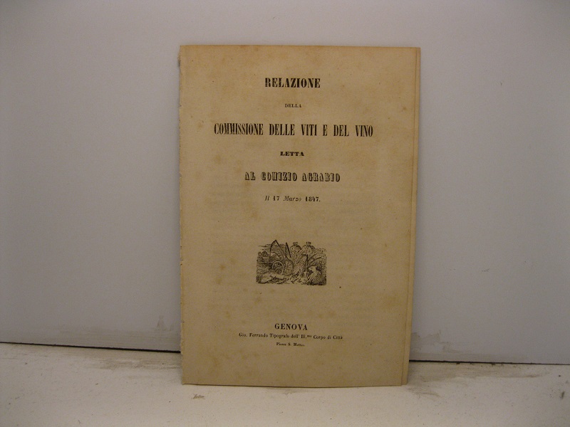 Relazione della Commissione delle viti e del vino letta al …