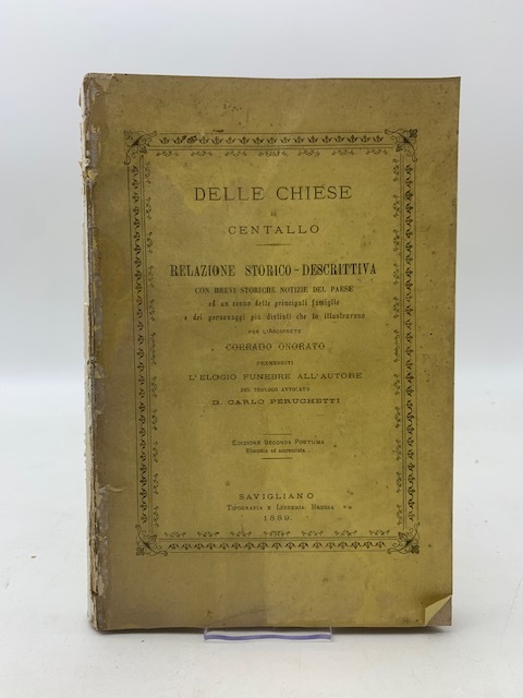 Relazione storico - descrittiva delle chiese e segnatamente della primaria …