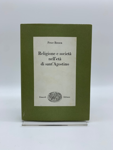 Religione e societa' nell'eta' di sant'Agostino