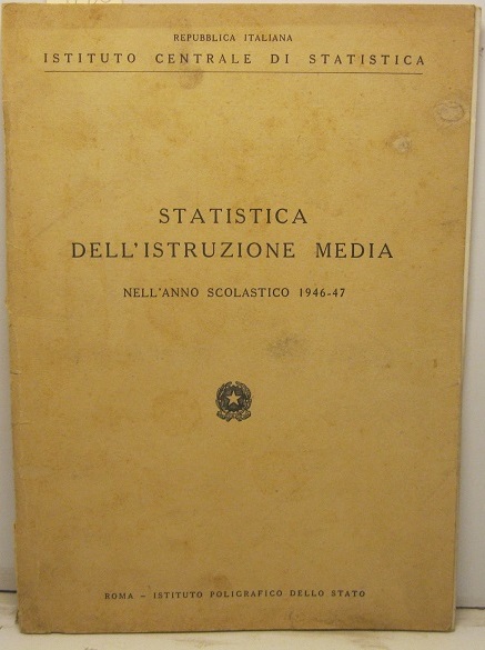 Repubblica italiana. Istituto centrale di statistica. Statistica dell'istruzione media nell'anno …