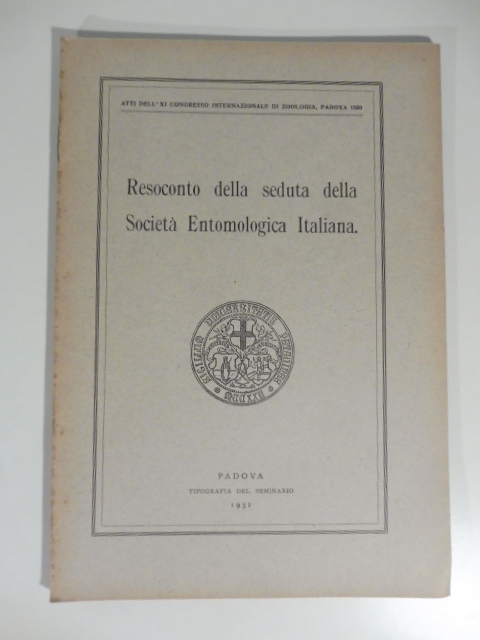 Resoconto della seduta della Societa' entomologica italiana