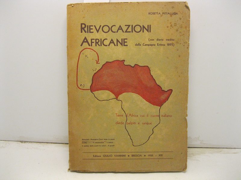 Rievocazioni africane (con diario inedito della campagna eritrea 1895. Materiale …