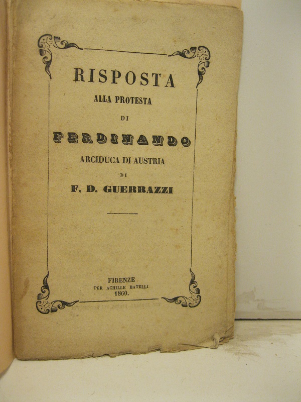 Risposta alla protesta di Ferdinando arciduca di Austria