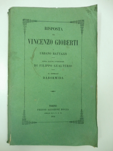 Risposta di Vincenzo Gioberti a Urbano Rattazzi sopra alcune avvertenze …