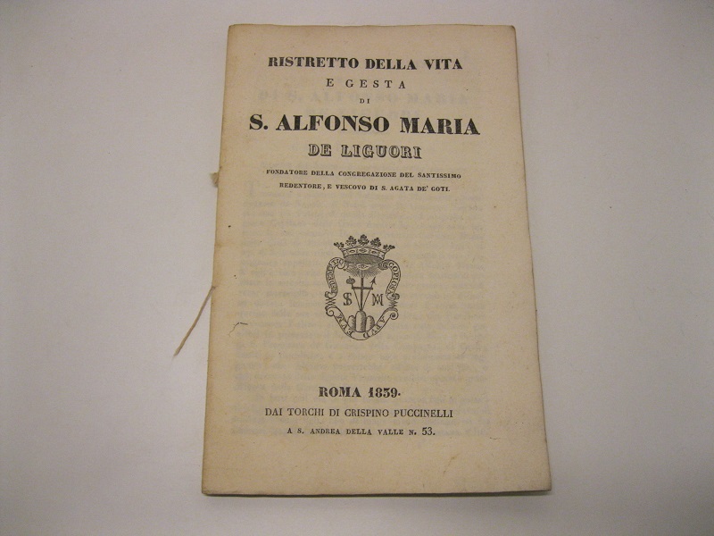 RISTRETTO DELLA VITA E GESTA DI S. ALFONSO MARIA DE …