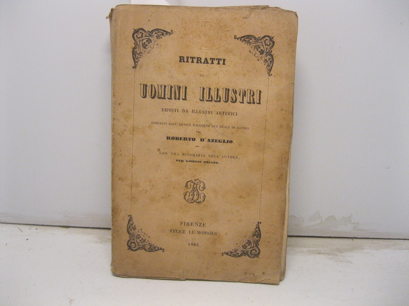 Ritratti di uomini illustri dipinti da illustri artefici estratti da …