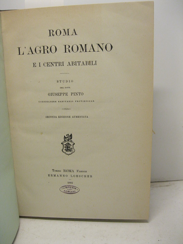 Roma l'agro romano e i centri abitabili. Studio del Dott. …