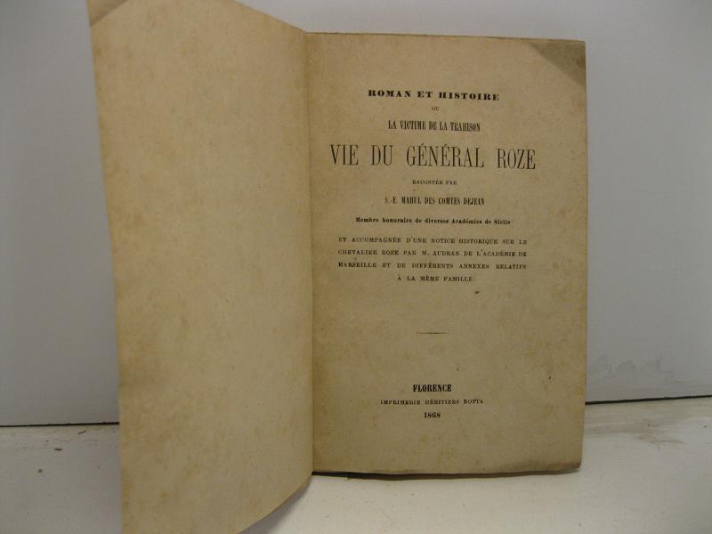 Roman et histoire ou la victime de la trahison. Vie …