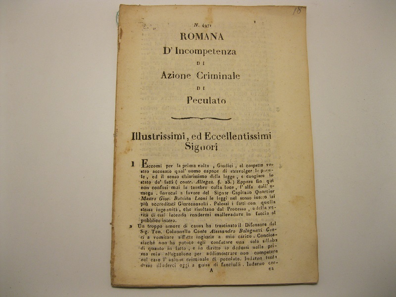 Romana d'incompetenza di azione criminale di peculato. Illustrissimi ed Eccellentissimi …