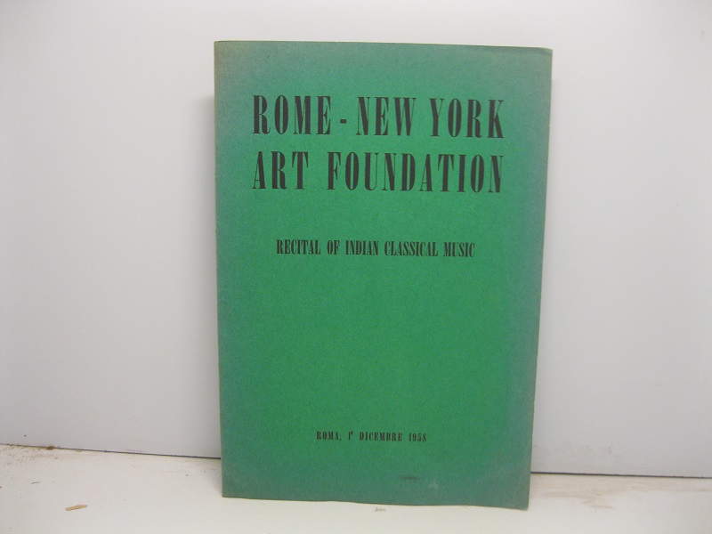 ROME - NEW YORK ART FOUNDATION. Recital of Indian Classical …