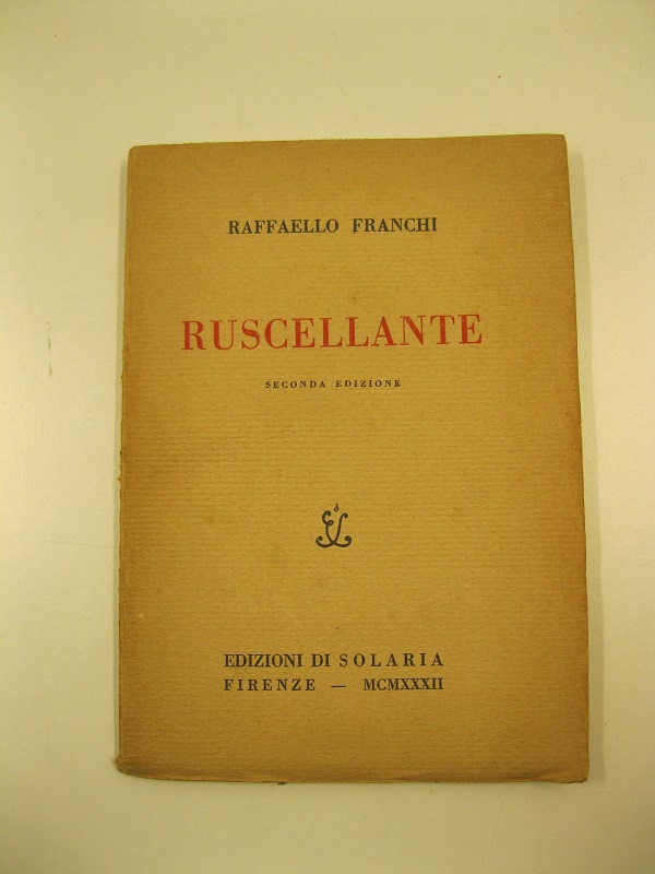 Ruscellante. Seconda edizione