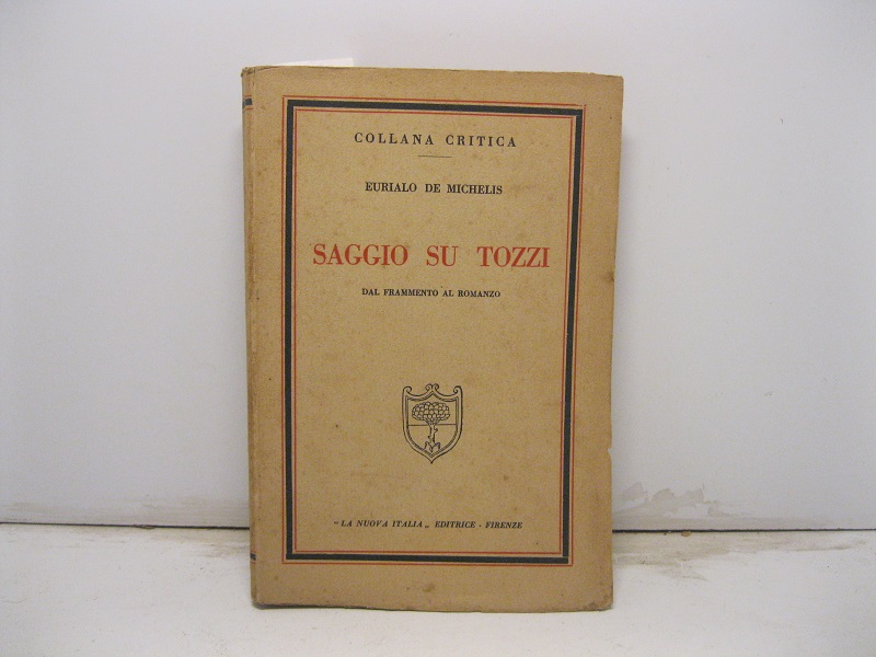 Saggio su Tozzi. Dal frammento al romanzo.