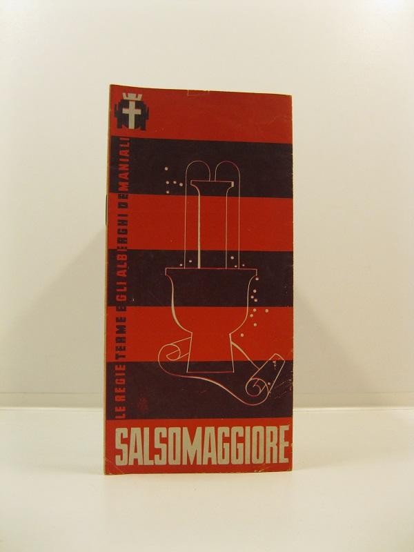 Salsomaggiore. Le Regie terme e gli alberghi demaniali