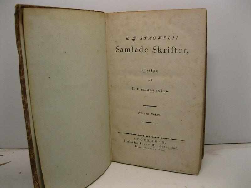 Samlade Skrifter utgifne af L. Hammarskold