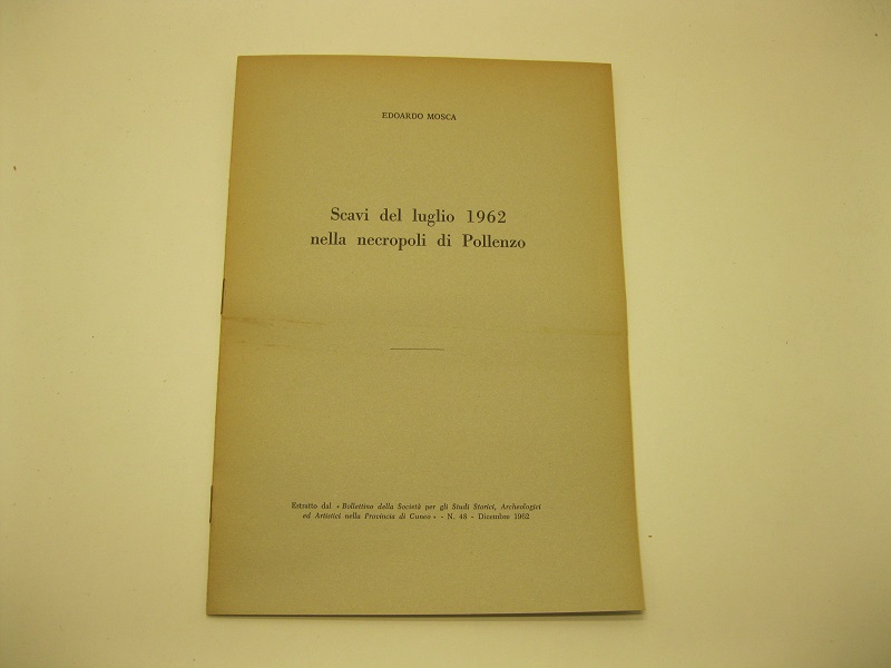 Scavi del luglio 1962 nella necropoli di Pollenzo
