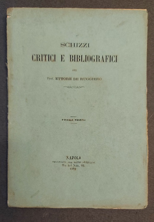 Schizzi critici e bibliografici. Prima serie