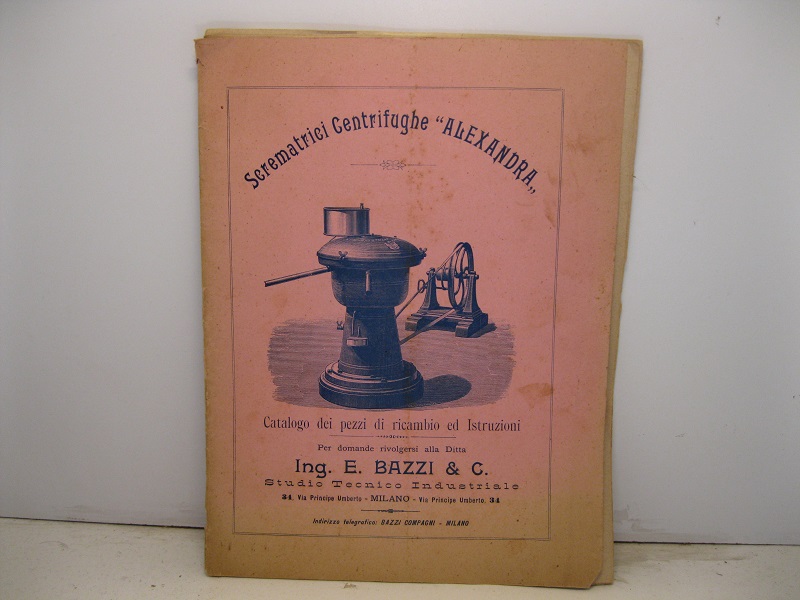 Scrematrici Centrifughe Alexandra. Catalogo dei pezzi di ricambio ed istruzioni. …