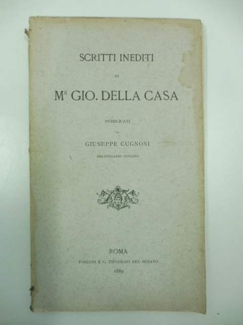 Scritti inediti di M. Gio. Della Casa pubblicati da Giuseppe …
