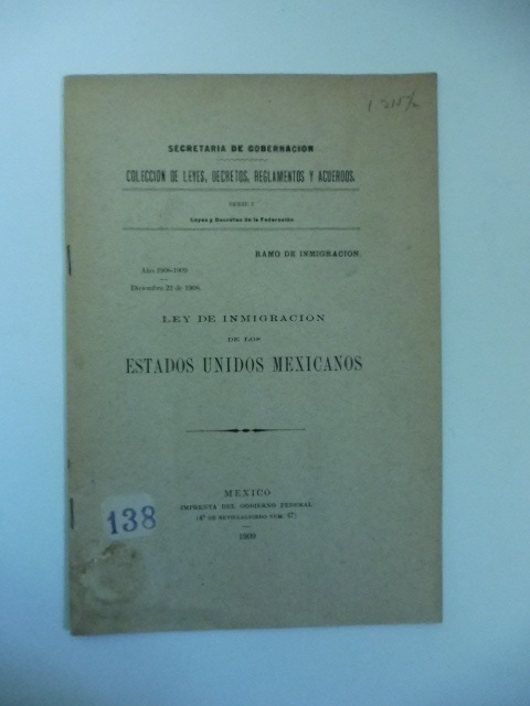 Secretaria de gobernacion. Colleccion de leyes, decretos, reglamentos y acuerdos. …