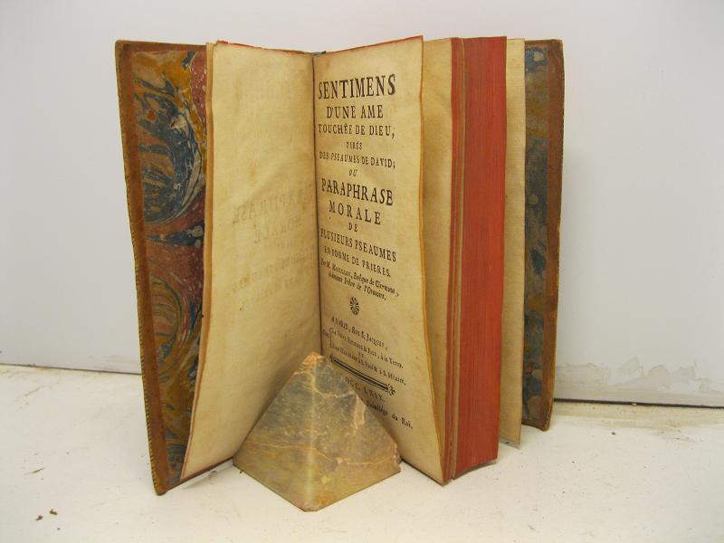 Sentimens d'une ame touche'e de Dieu tire's des pseaumes de …