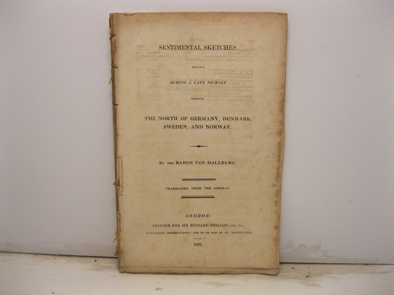 Sentimental sketches written during a late journey through the North …